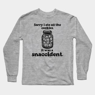 Snaccident Long Sleeve T-Shirt